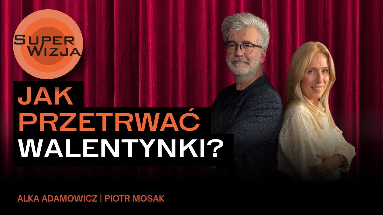 Jak przetrwać Walentynki? | SUPERWIZJA