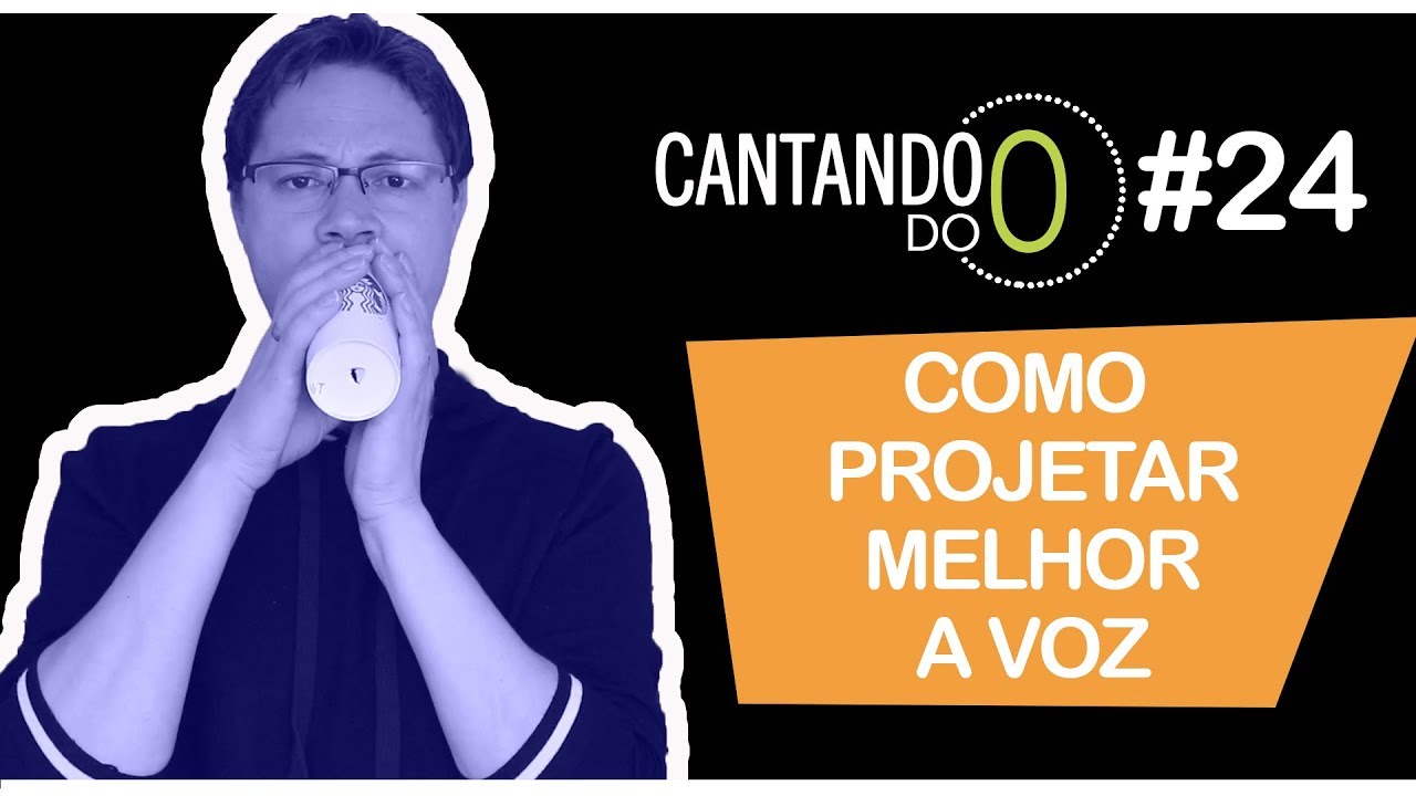 TÉCNICA VOCAL - COMO PROJETAR A VOZ AO CANTAR? #24
