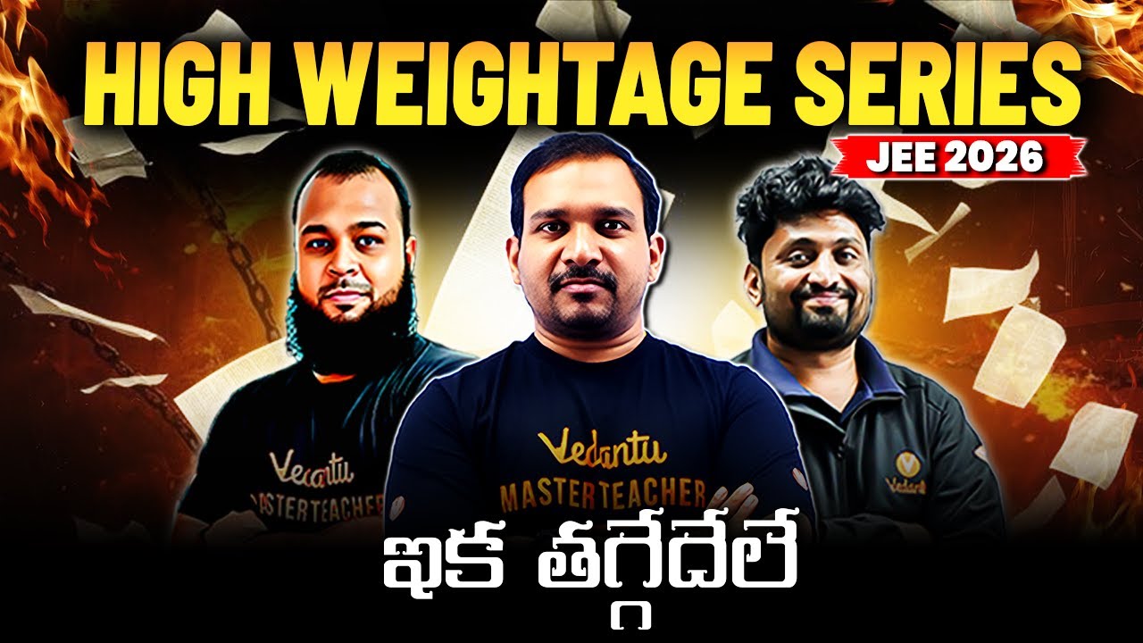 JEE Main 2026 High Weightage Series | High Weightage Topics for 99%ile | Maths, Physics & Chemistry