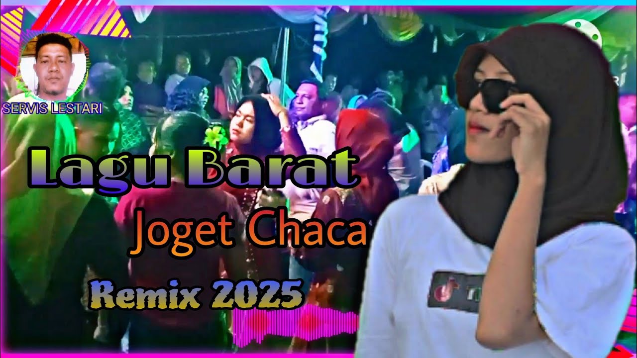 Lagu Joget Chaca barat Remix 2025