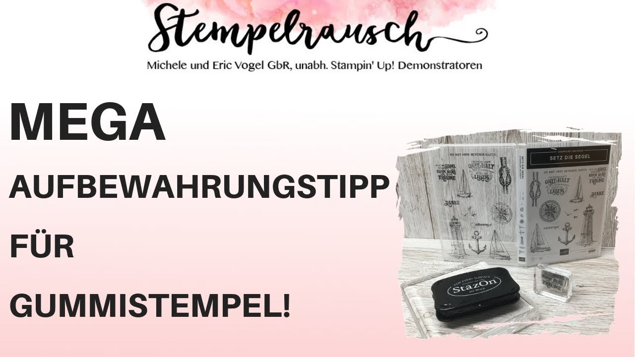💡 Mega Aufbewahrungstipp für Gummistempel | Stampin' Up!