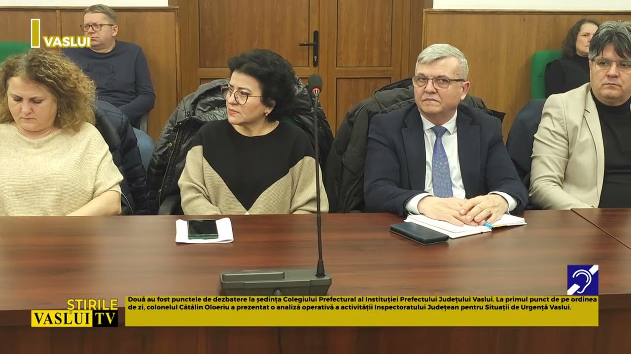Ședință a Colegiului Prefectural la Vaslui cu teme din domeniul siguranței și sportului