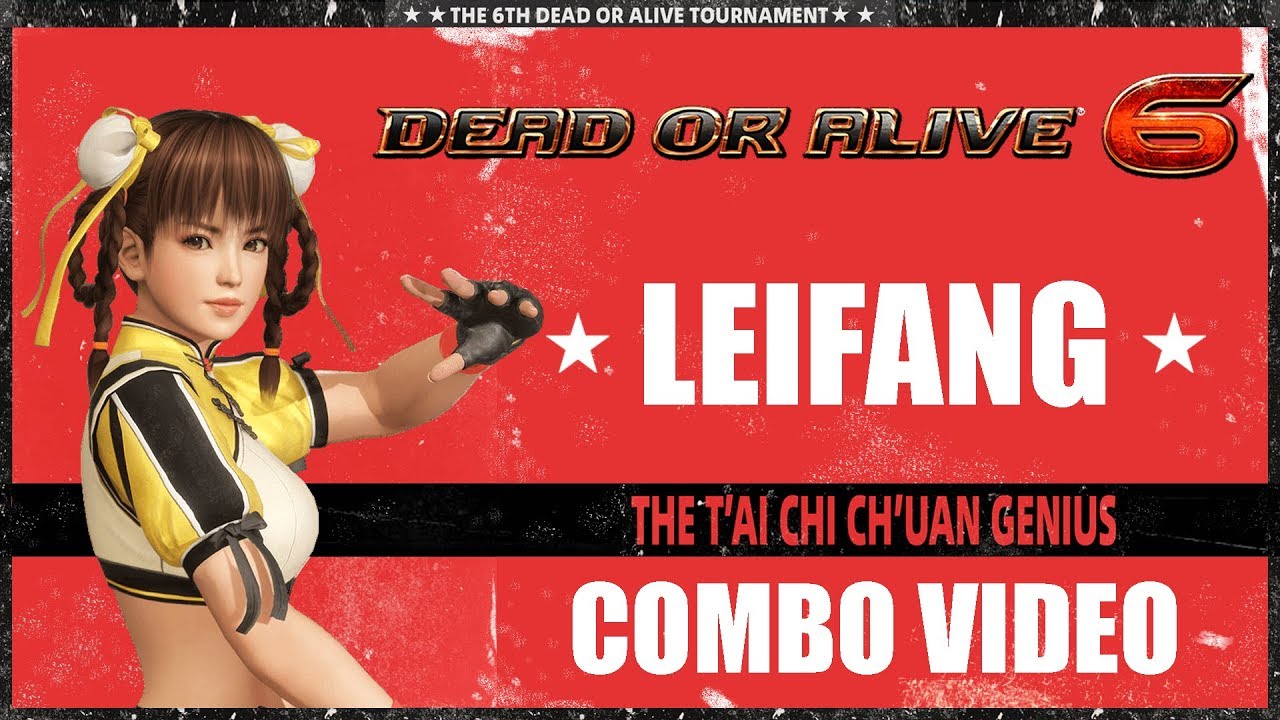 DEAD OR ALIVE 6 (Ver. 1.05) LEIFANG - COMBO VIDEO