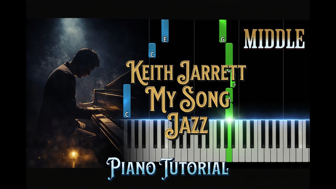 My song   keith jarrett Middle Piano Tutorial Jazz