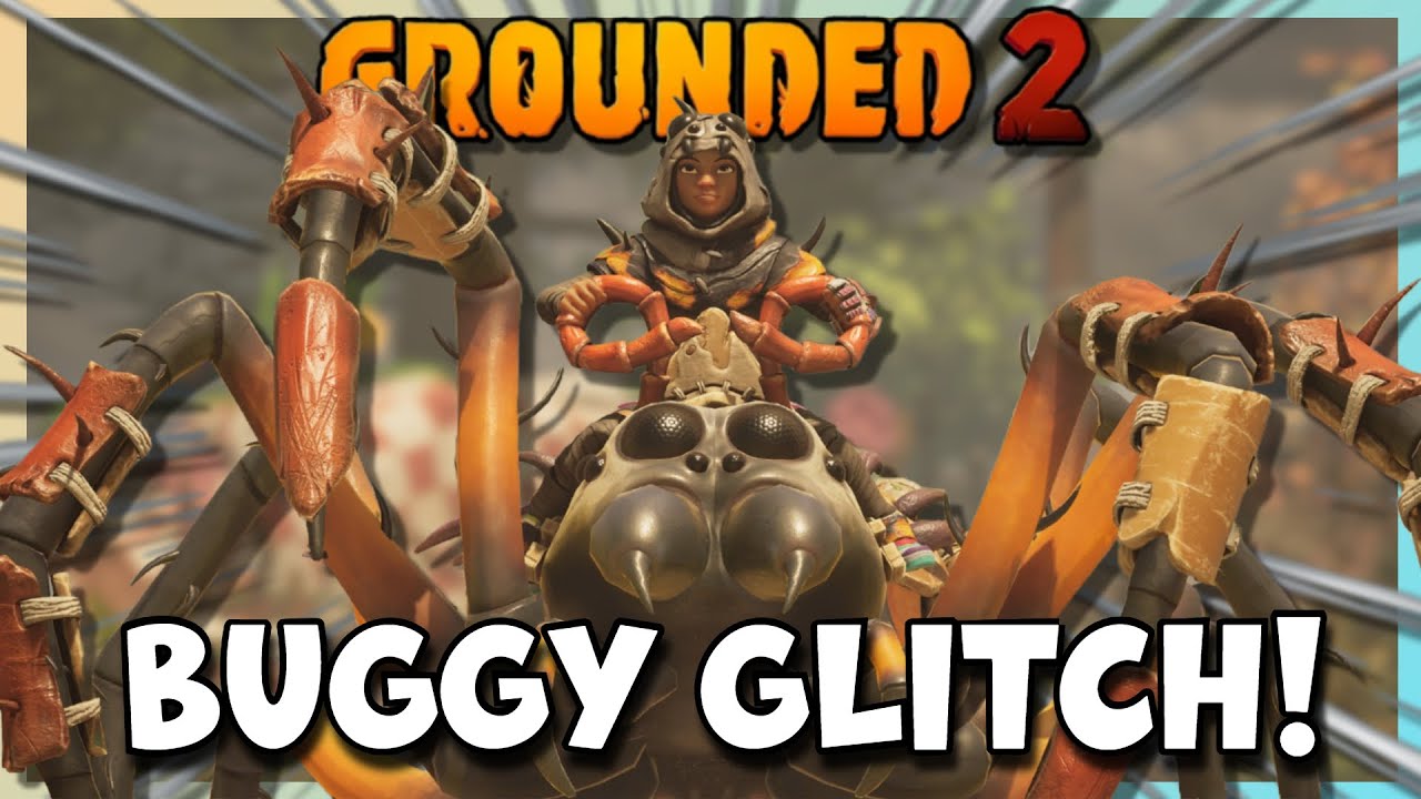Grounded 2: How To Do The Moon Jump Buggy Glitch!