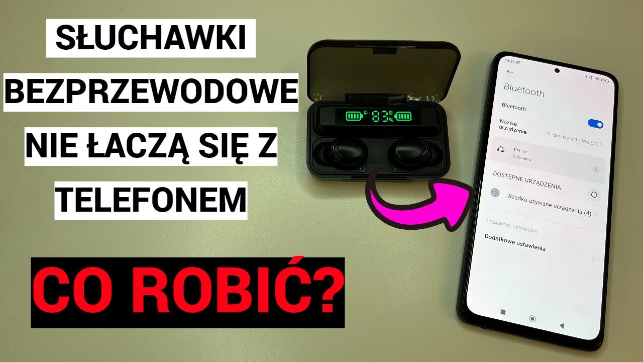 Jak podłączyć słuchawki bezprzewodowe do telefonu/Telefon nie widzi słuchawek bluetooth