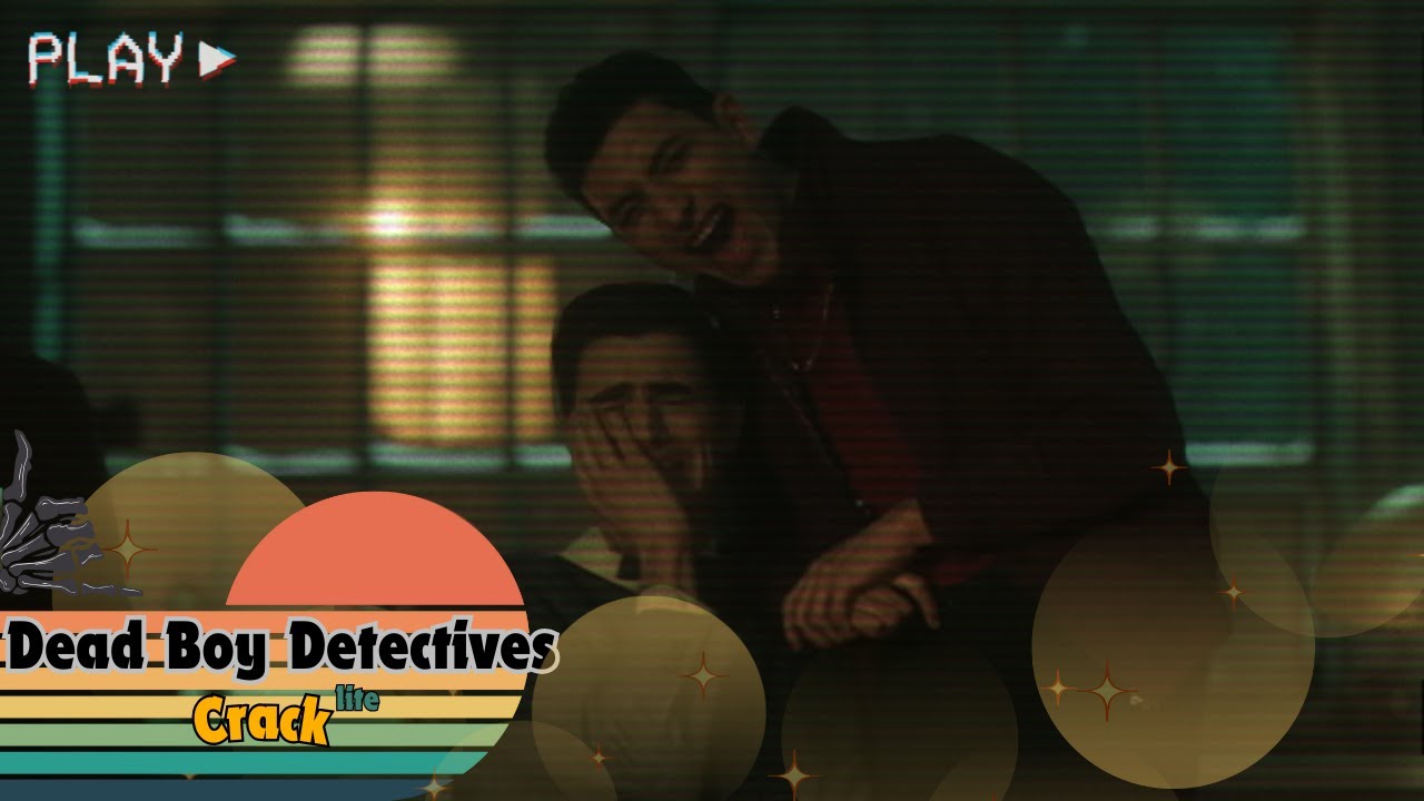 Dead Boy Detectives | Crack (lite)™
