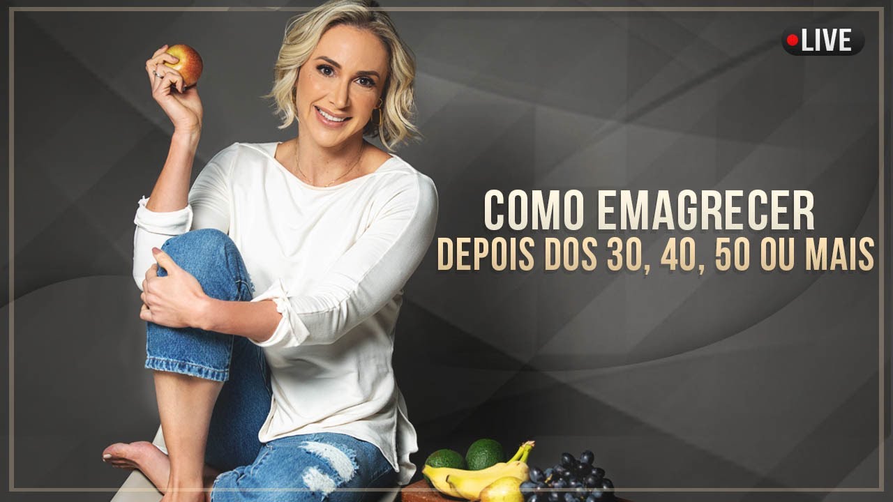 🔴Como Emagrecer Depois dos 30, 40 , 50 anos ou mais | Dra Sônia Umbelino | Live #15