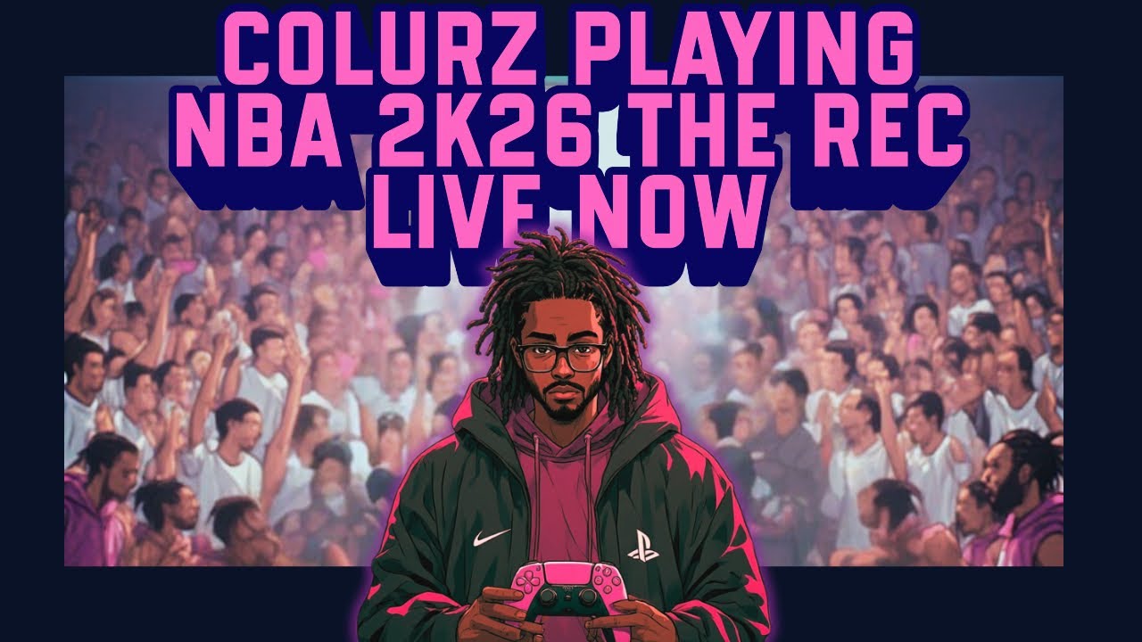 Colurz Playing NBA 2K26 The REC 
