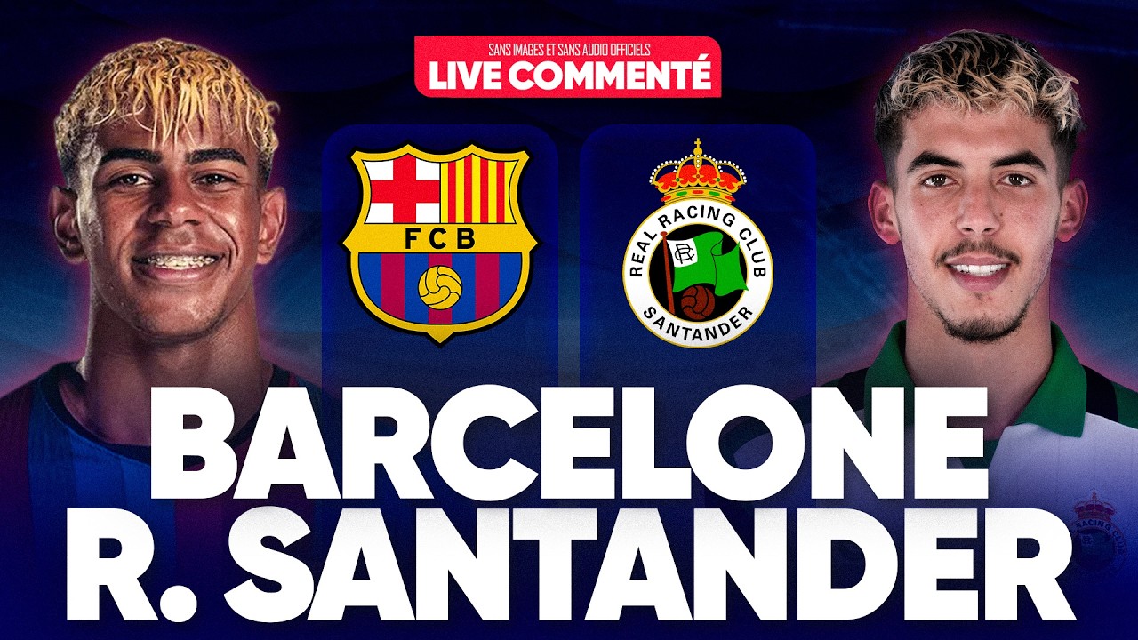 🔴 BARCELONE - RACING SANTANDER LIVE COMMENT&Eacute; / 🚨LE BARCA VISE LE 6/6 ! ENCORE UNE MANITA ? / 🏆LIGA
