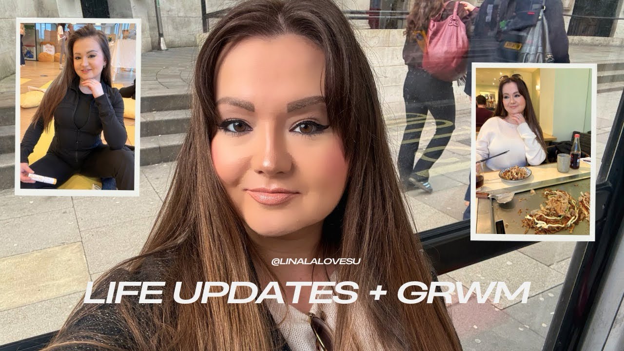 GRWM + spilling on what's been happening 🌸