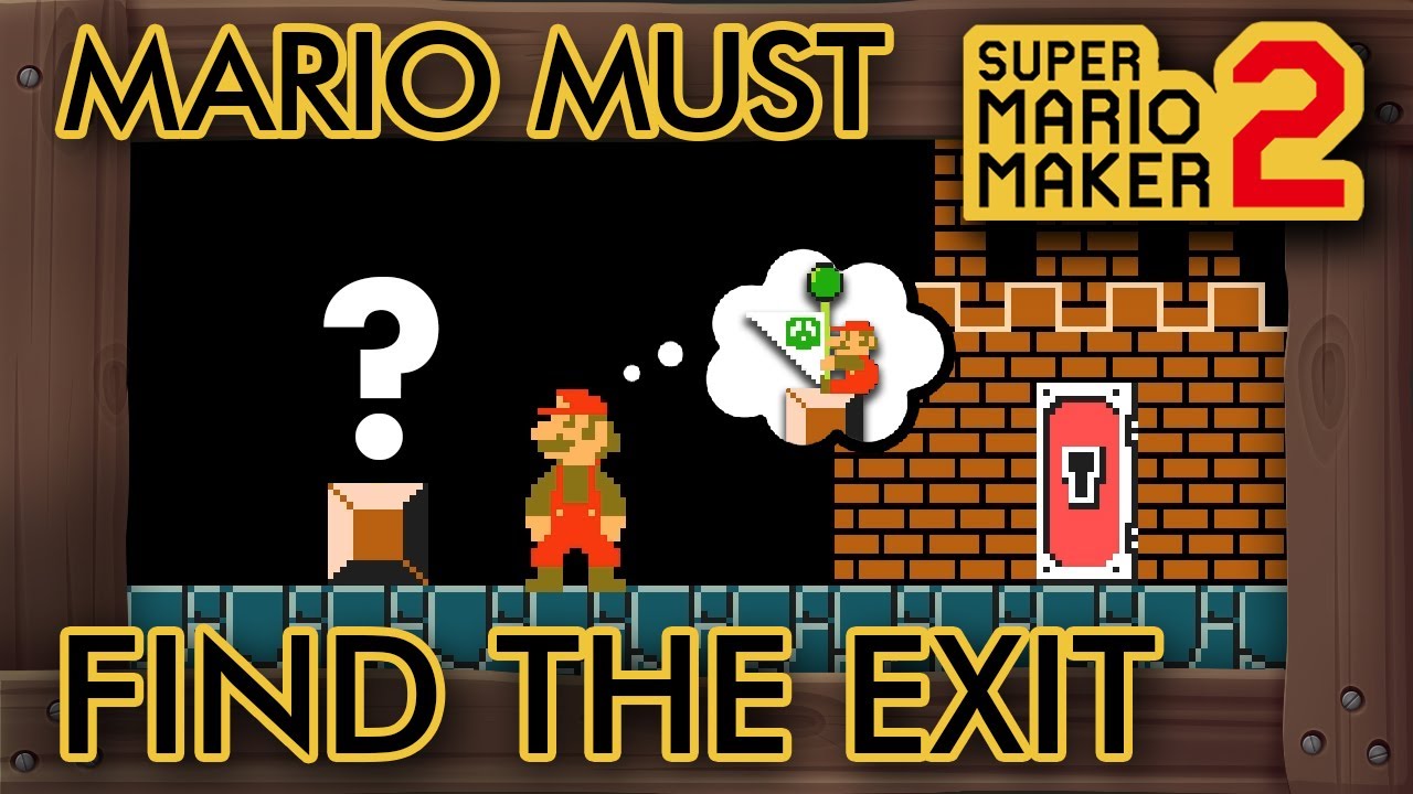 Super Mario Maker 2 - Mario Must Find the Secret Exit to Beat This Level
