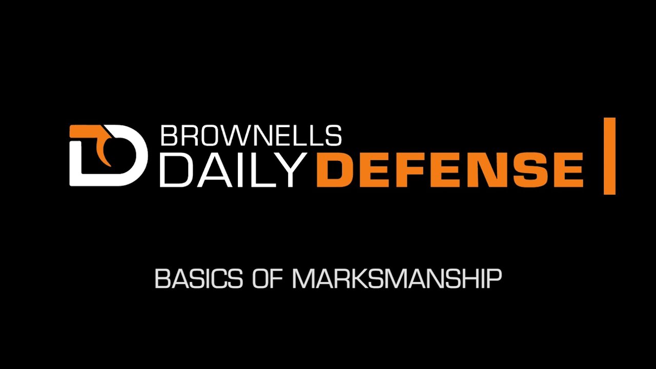 Daily Defense #26: Basics of Marksmanship