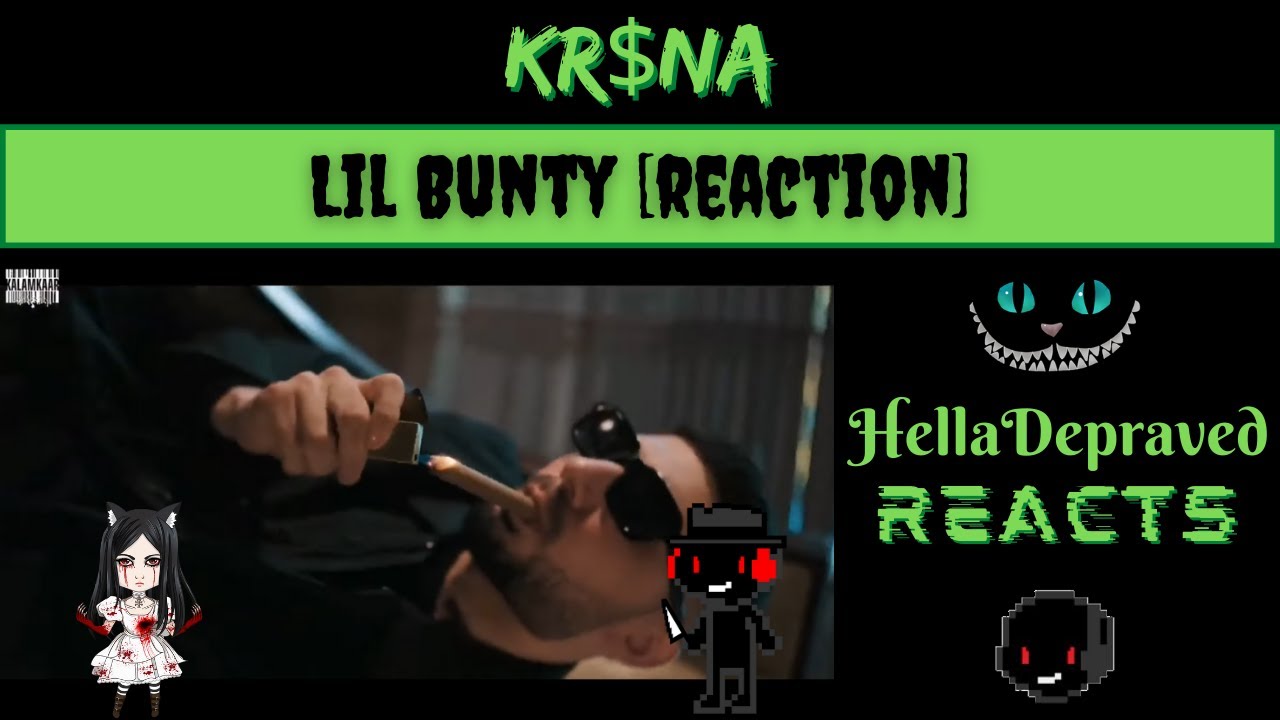 KR$NA - Lil Bunty - FIRST TIME LISTEN