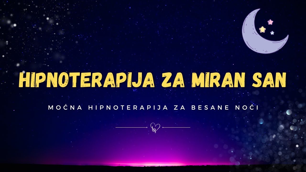 Hipnoterapija Za Miran San - Moćna vođena hipnoza za spavanje