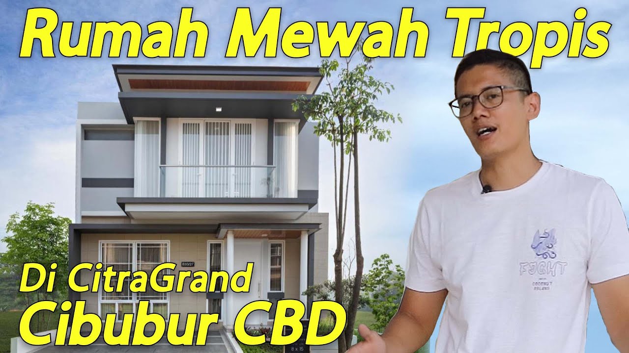 Rumah Mewah Tropis Modern Di CitraGrand Cibubur CBD, Lagoon Residence