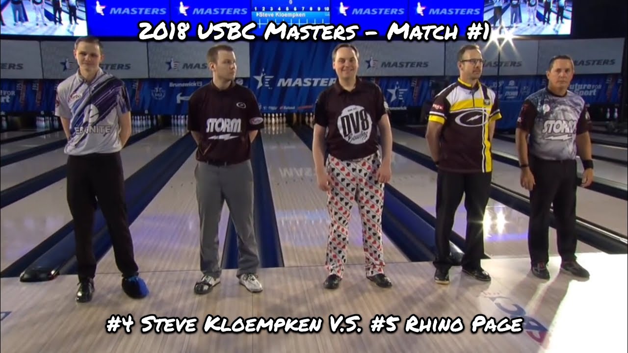 2018 USBC Masters Match #1 - #5 Rhino Page V.S. #4 Steve Kloempken