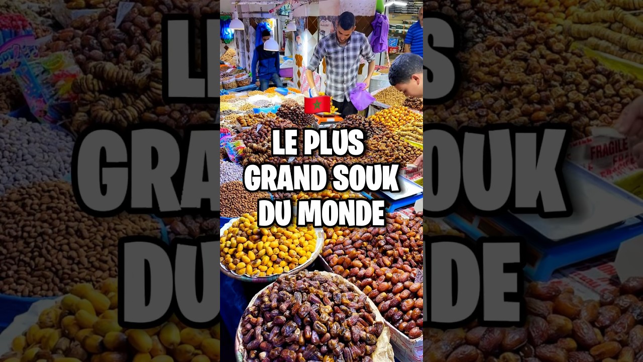 Le plus grand souk du monde !