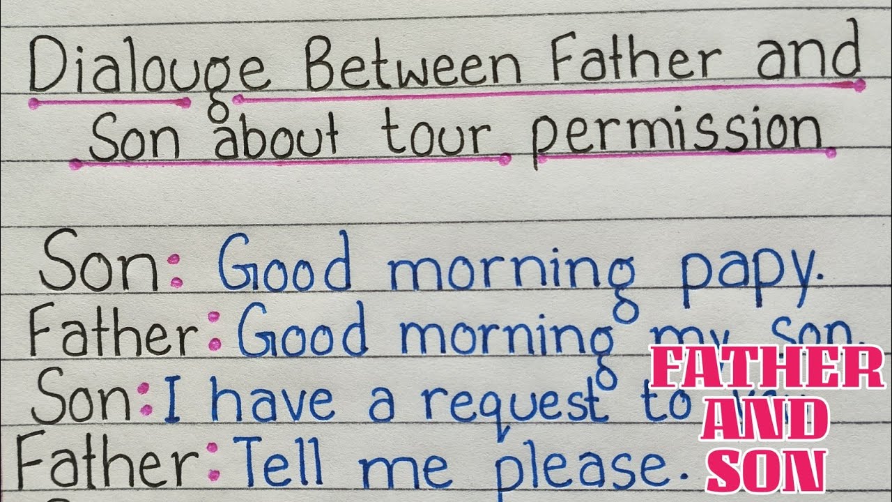 Dialogue between Father and Son on Tour in English || Dialogue writing between Father and Son ||