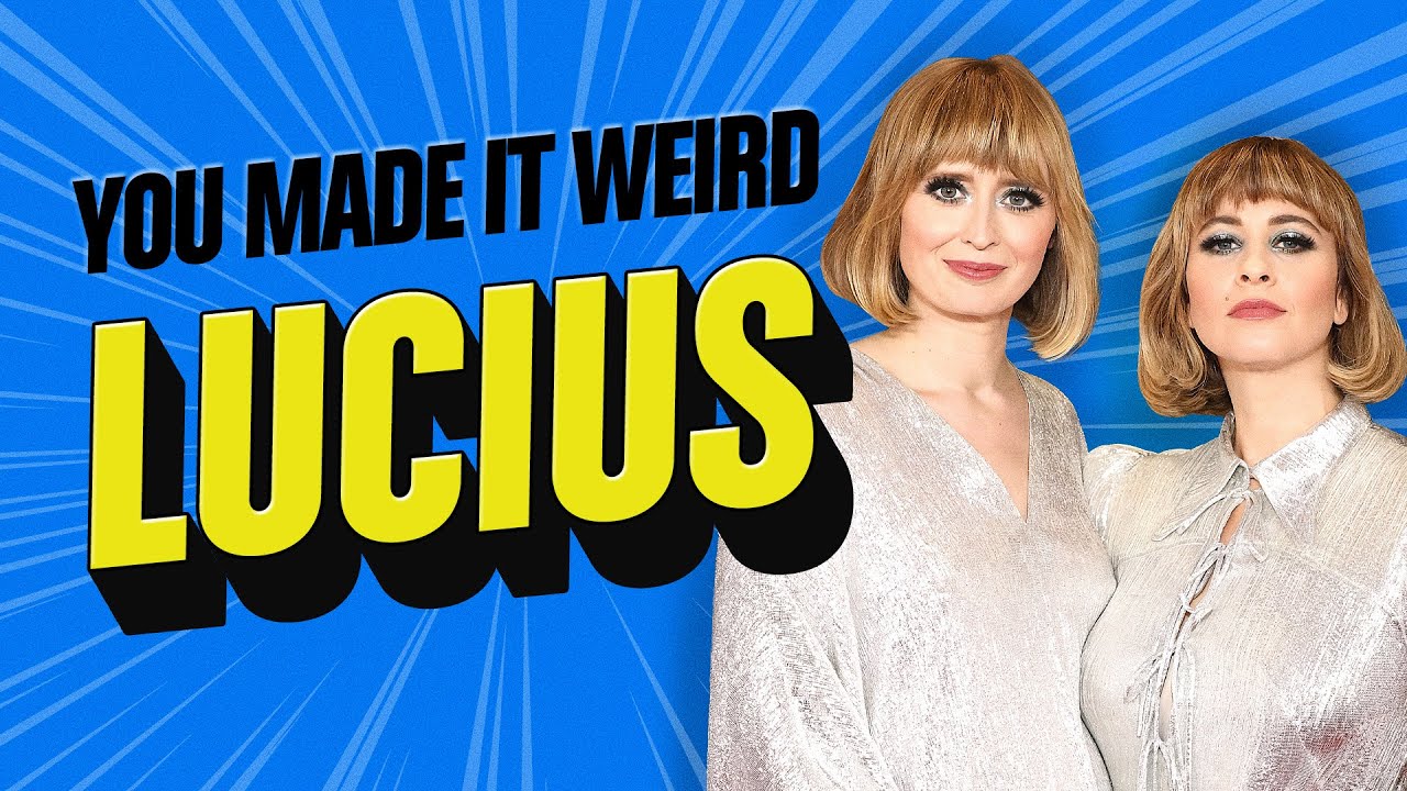 Lucius is the best band you've never heard of ❤️ | You Made It Weird