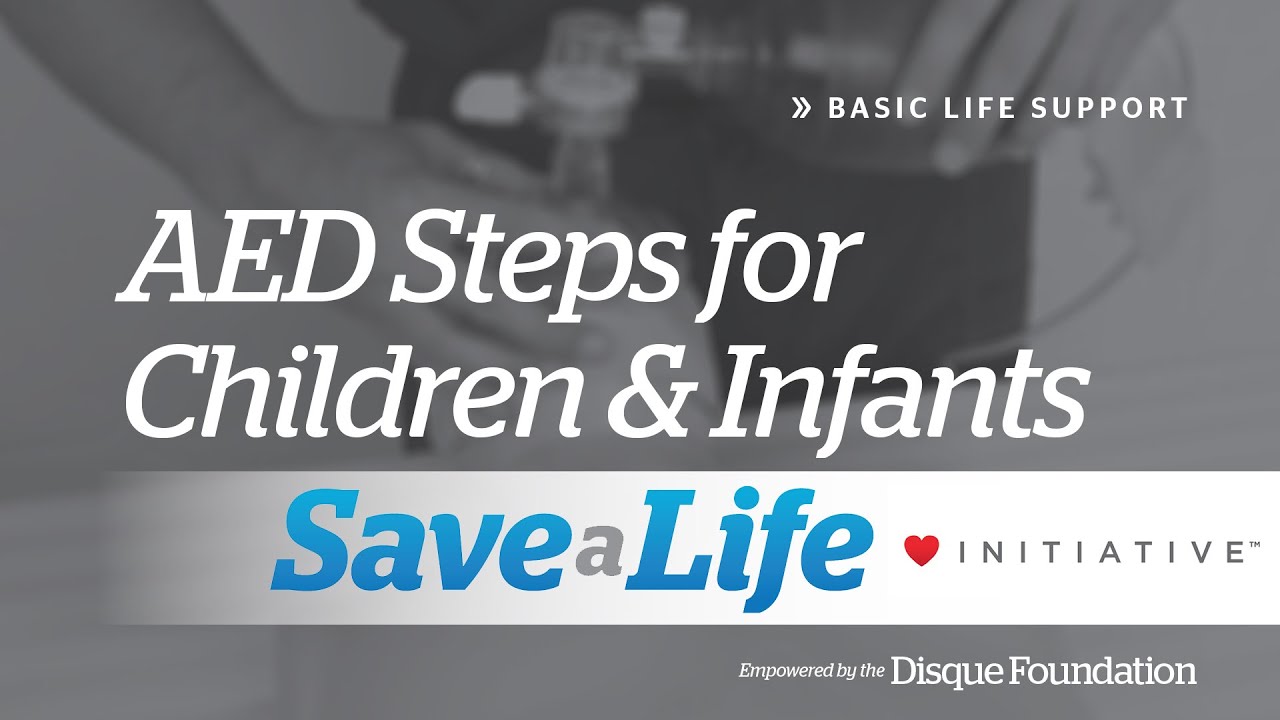 6: AED Steps for Children and Infants (2021) OLD