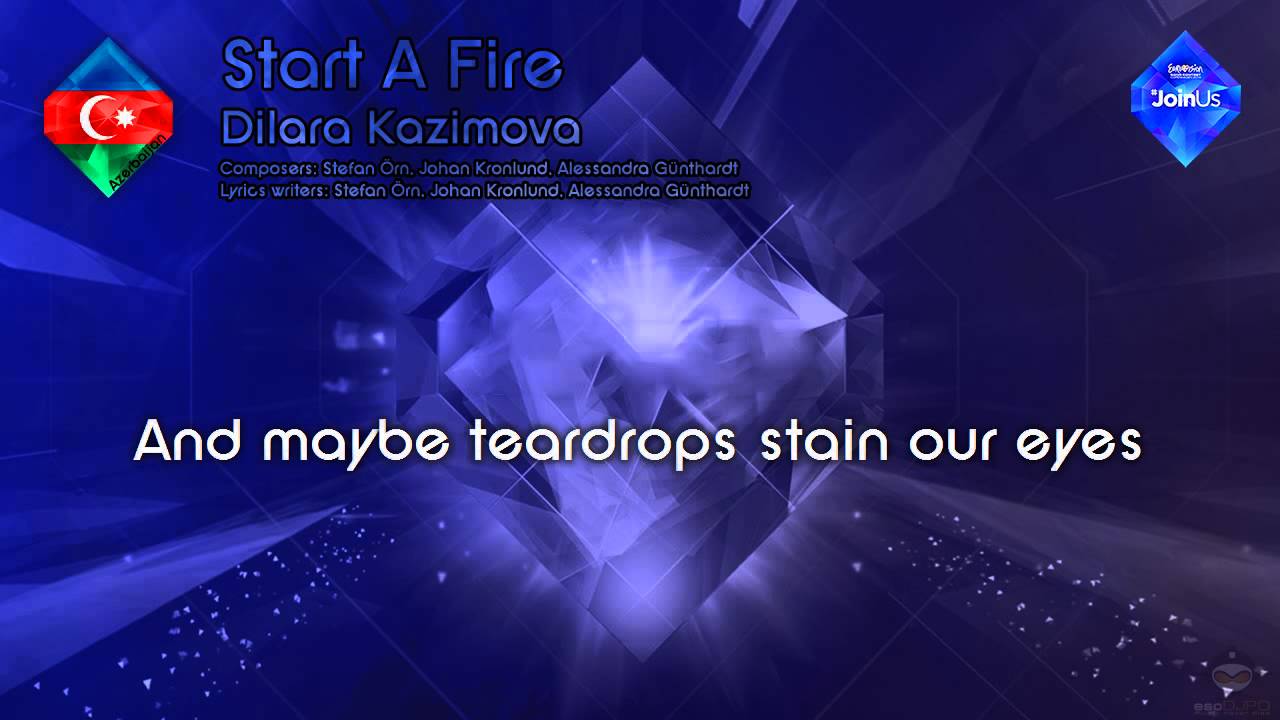Dilara Kazimova - "Start A Fire" (Azerbaijan)