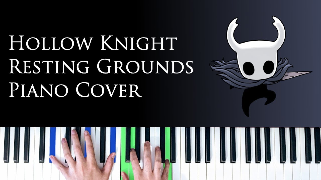 Hollow Knight Resting Grounds [Piano Cover]