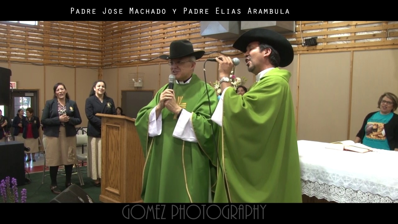 Padre Elias Arambula y Padre Jose Machado