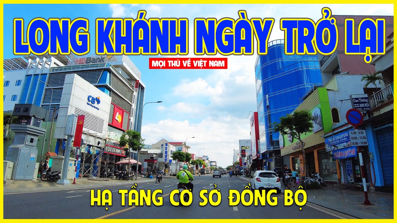 THÀNH PHỐ LONG KHÁNH | THÀNH PHỐ XANH SẠCH ĐẸP TẠI MIỀN ĐÔNG NAM BỘ | Đồng Nai ngày nay