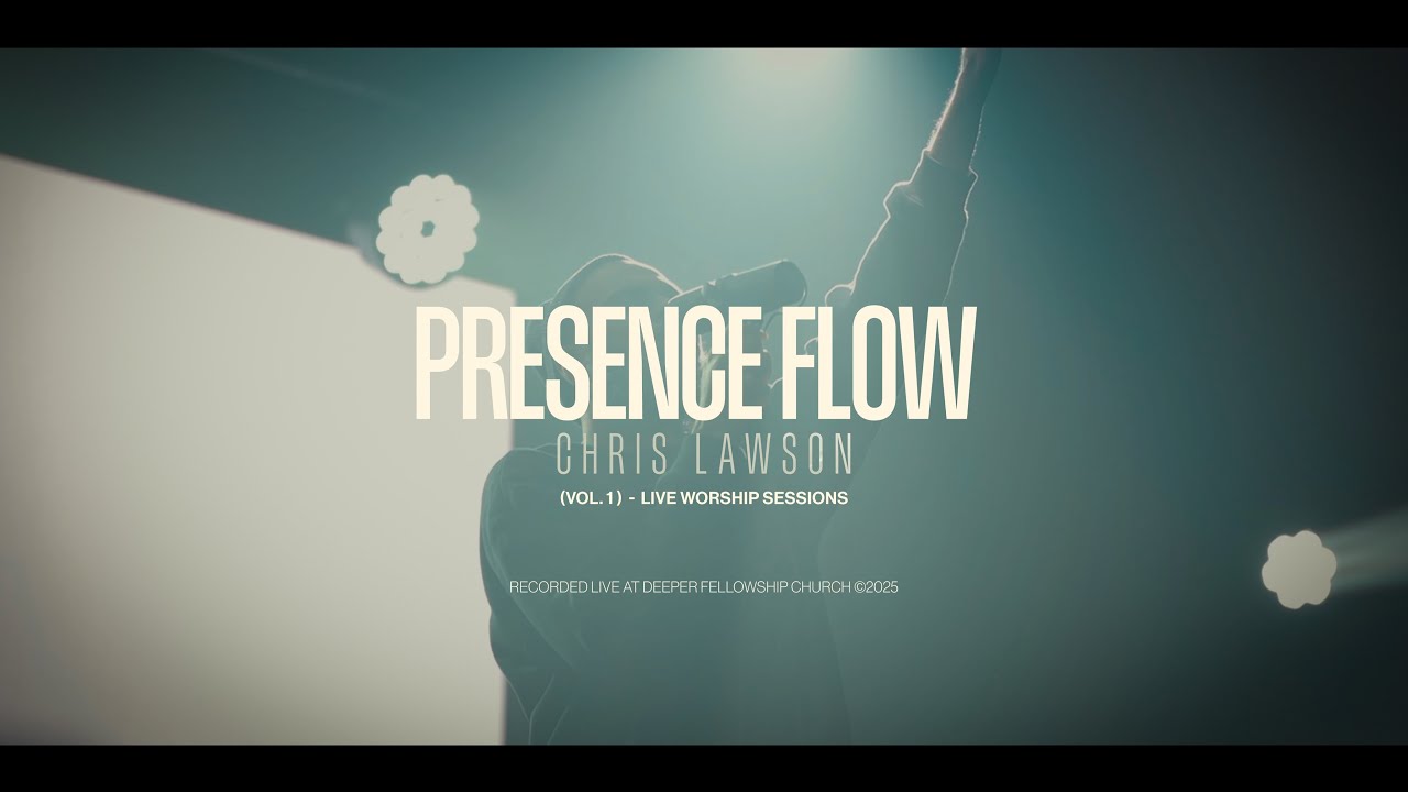 Presence Flow - Chris Lawson