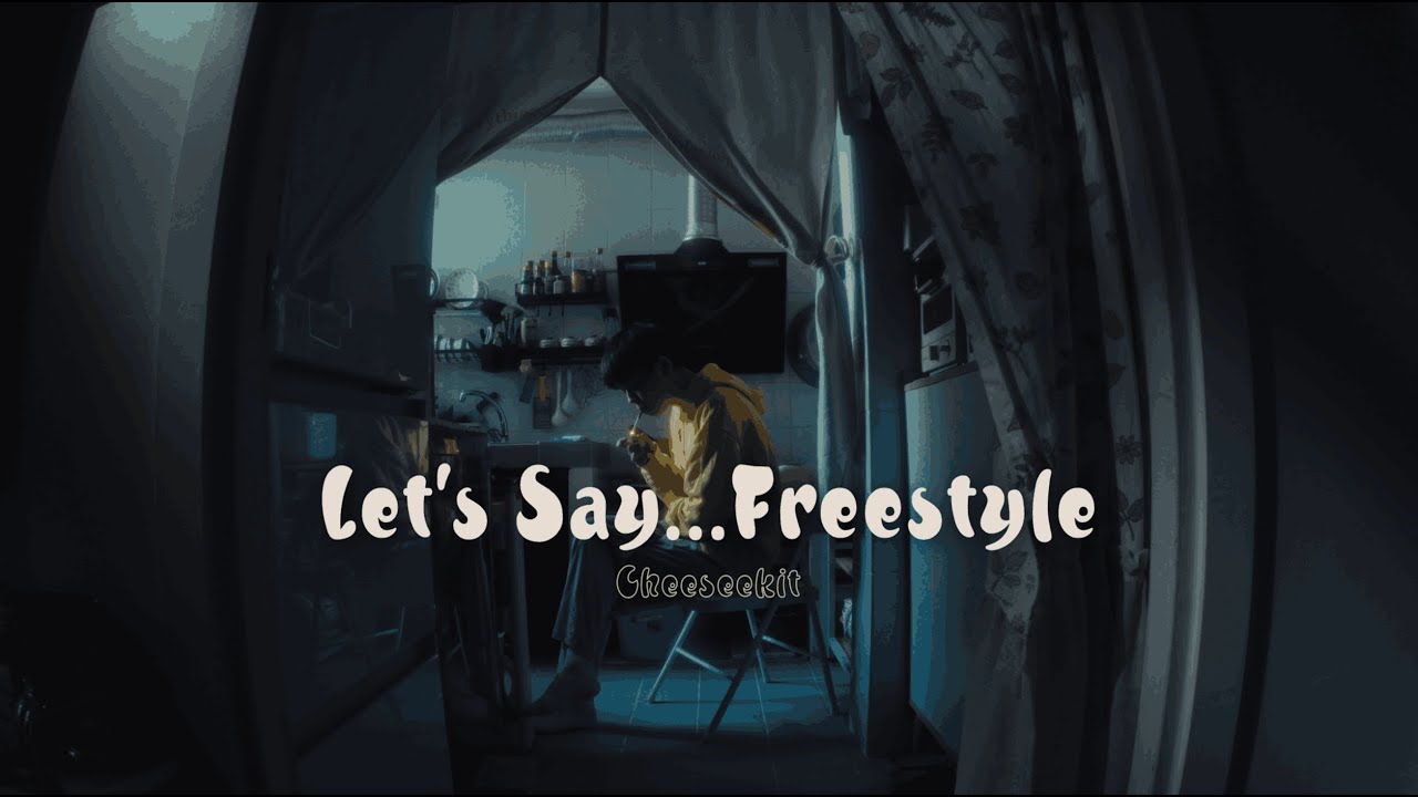 Cheeseekit - LET'S SAY ... Freestyle (Music Video)