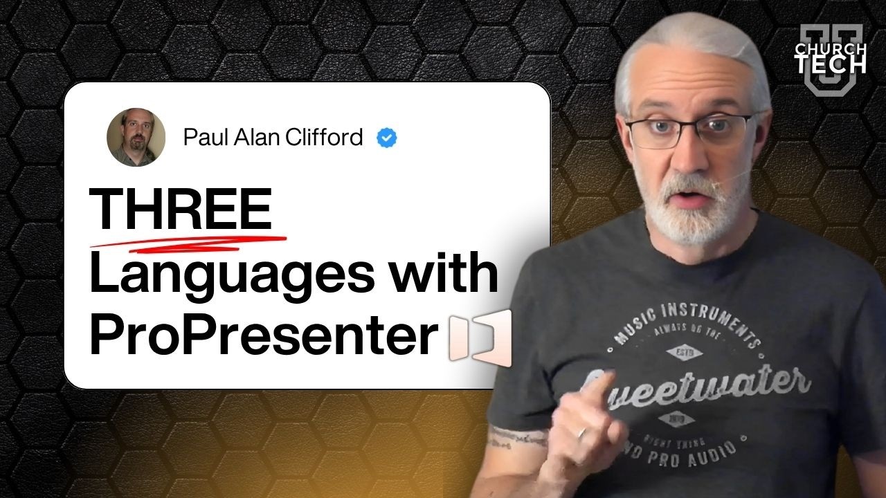ProPresenter Tutorial: Three languages with ProPresenter