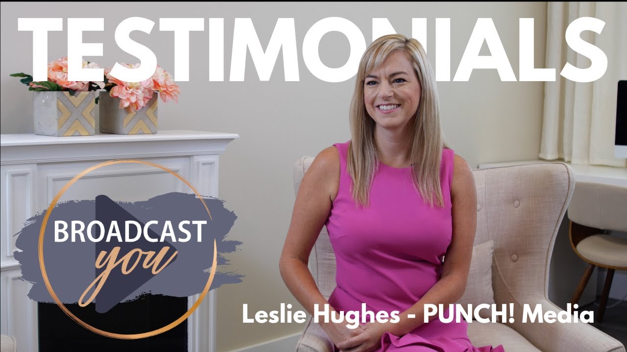 Leslie Hughes - PUNCH! Media Testimonial