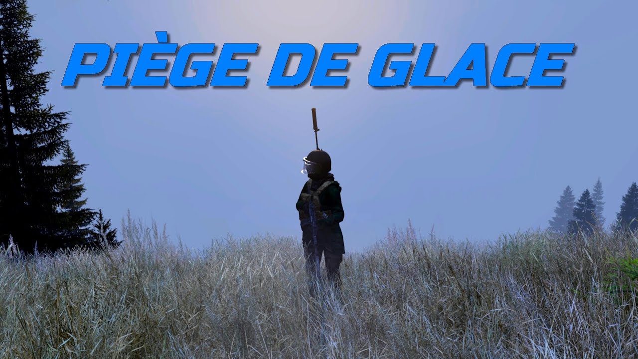 DayZ Standalone Film #68 PIEGE DE GLACE