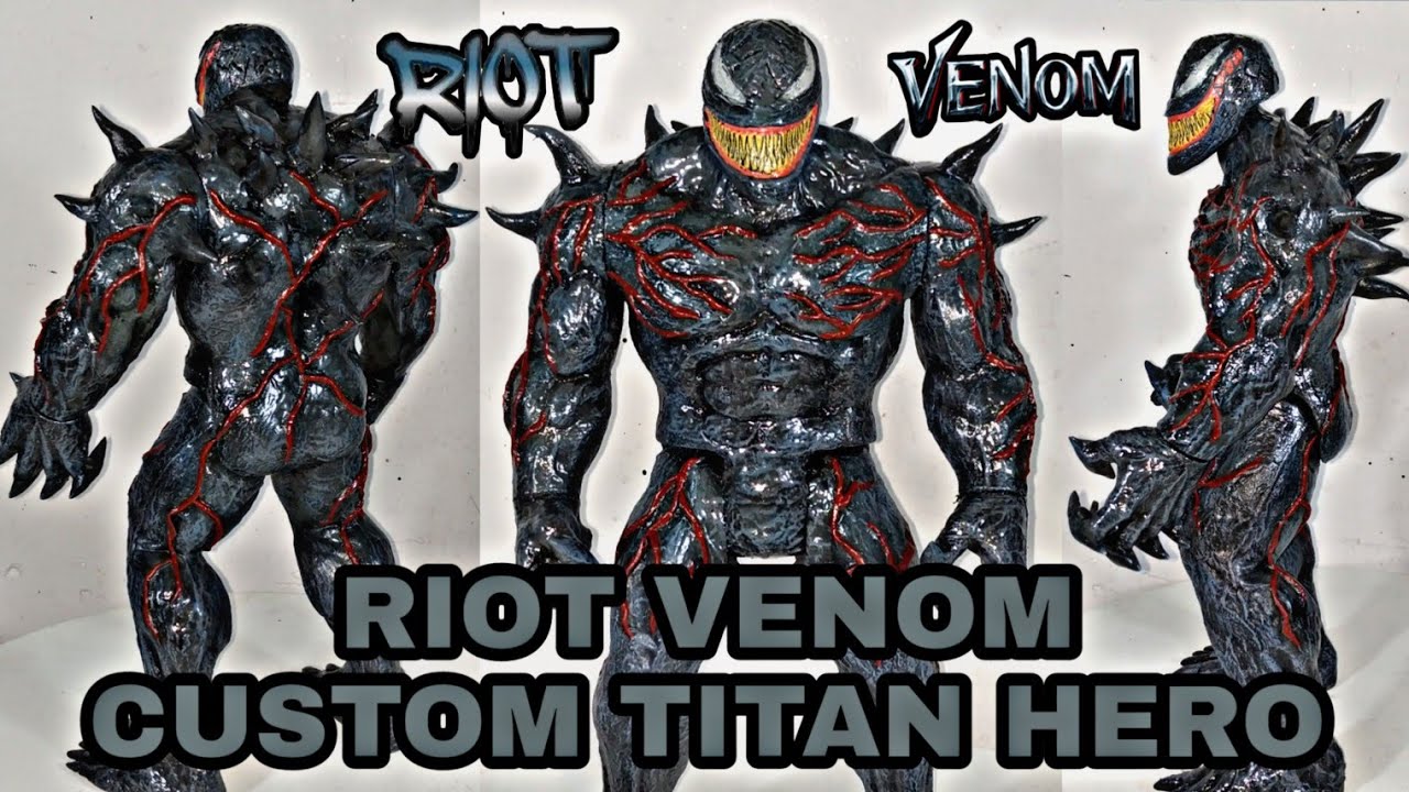 RIOT FIGURA CUSTOM | TITAN HERO VENOM MOVIE 2018 | STREET PLAY