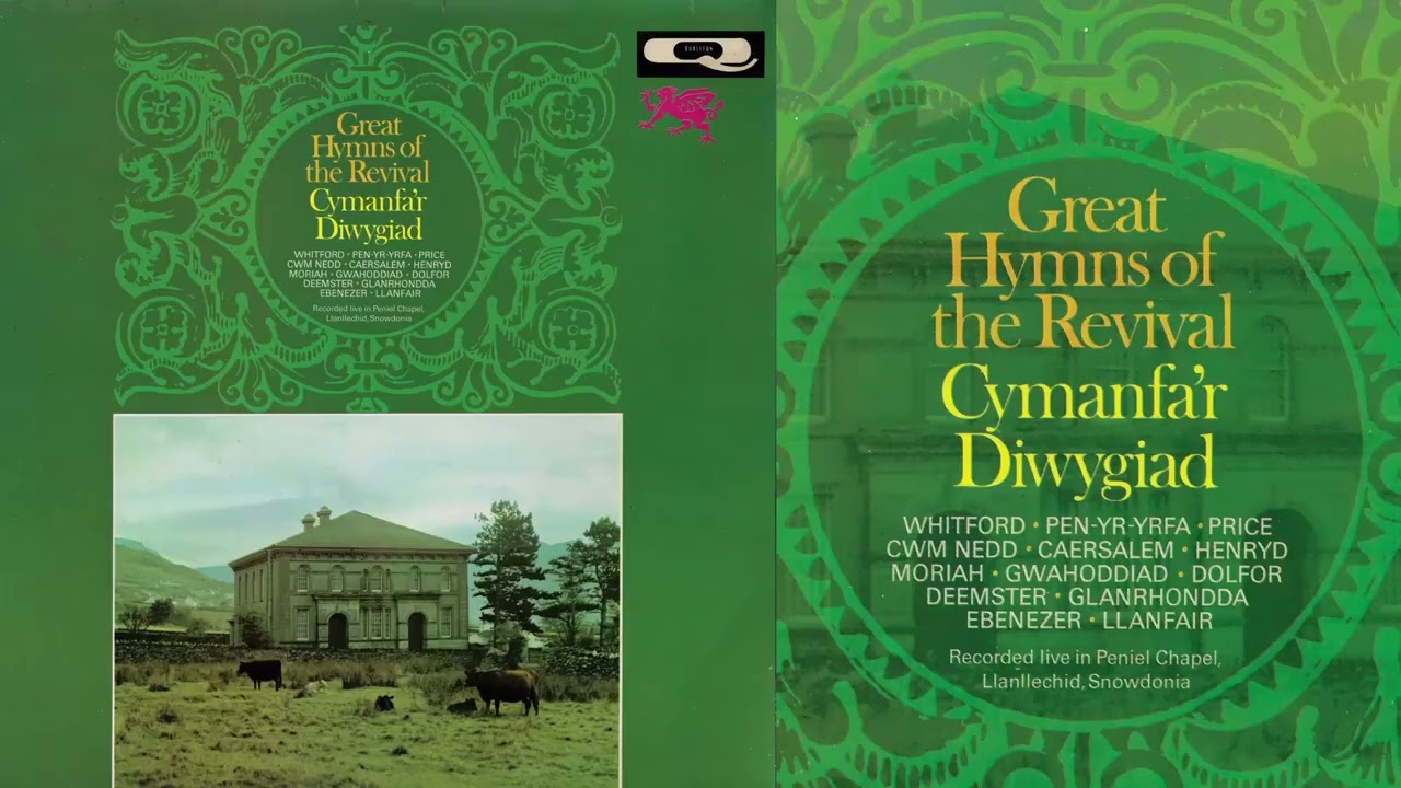 Cymanfa'r Diwygiad - Great Hymns of the Welsh Revival 1904/1905