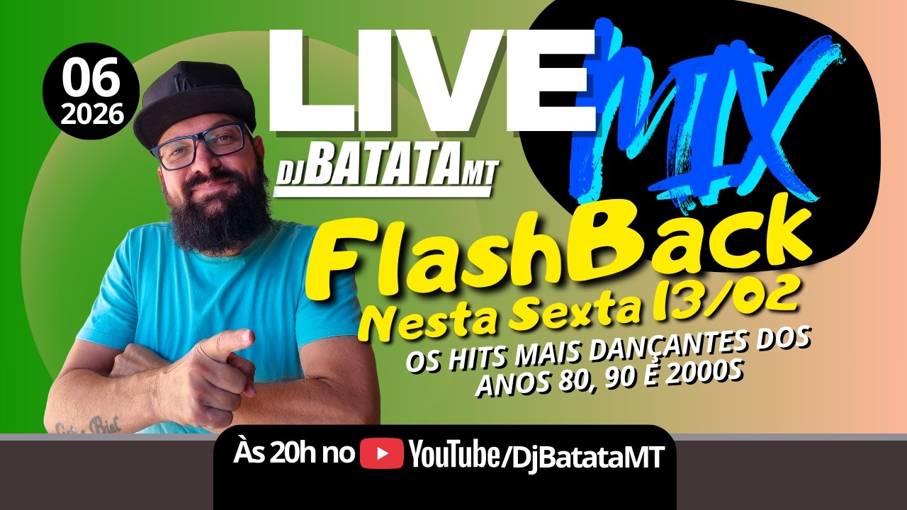 DJ BATATA MT LIVEMIX 06 - 3ª TEMPORADA
