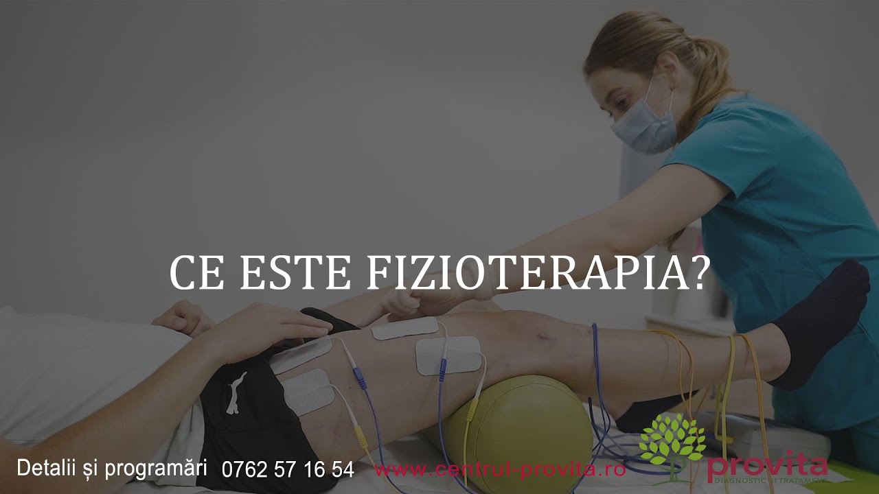 CE ESTE FIZIOTERAPIA?