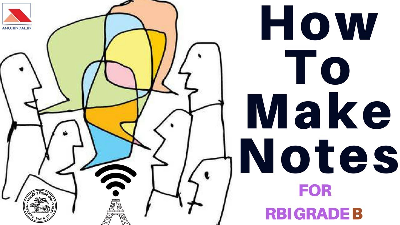 RBI GRADE B - How To Make Notes
