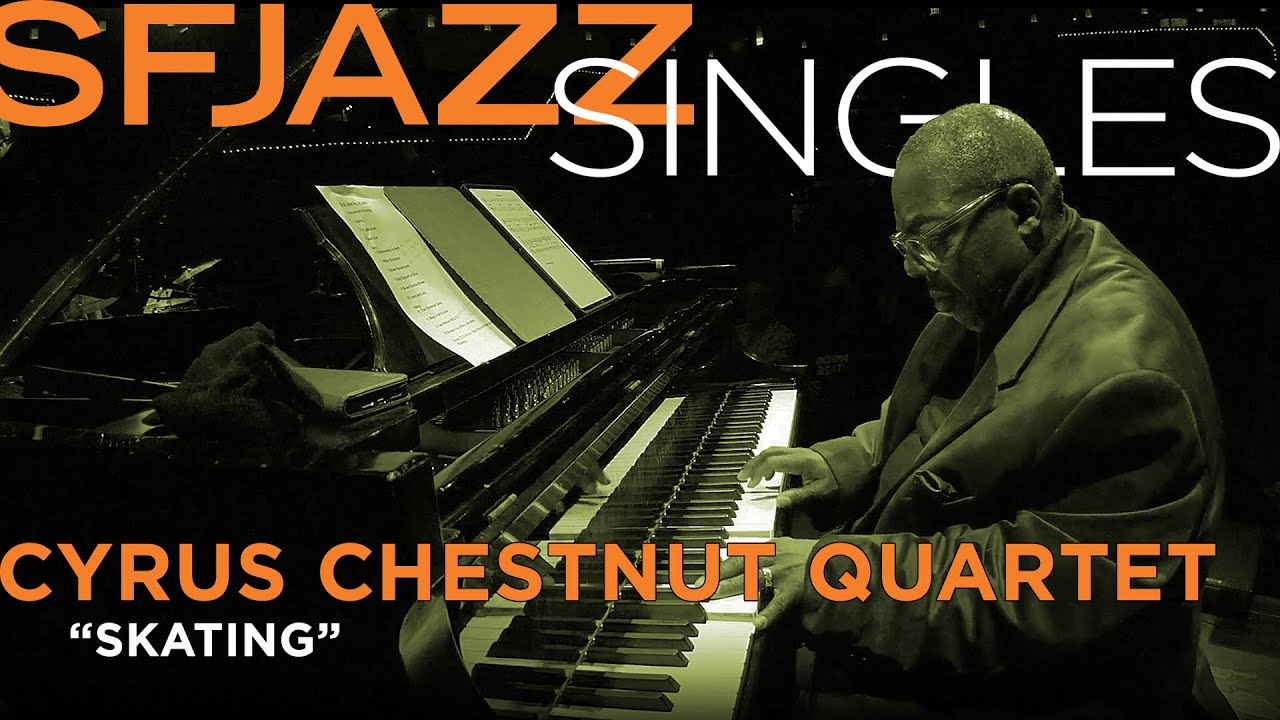 SFJAZZ Singles: Cyrus Chestnut and his trio perform Vince Guaraldi’s “Skating”