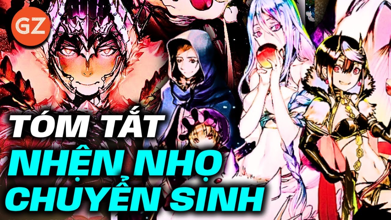 Tóm Tắt Chuyển Sinh Thành Nhện | Web Novel | Kumo Desu Ga Nani Ka