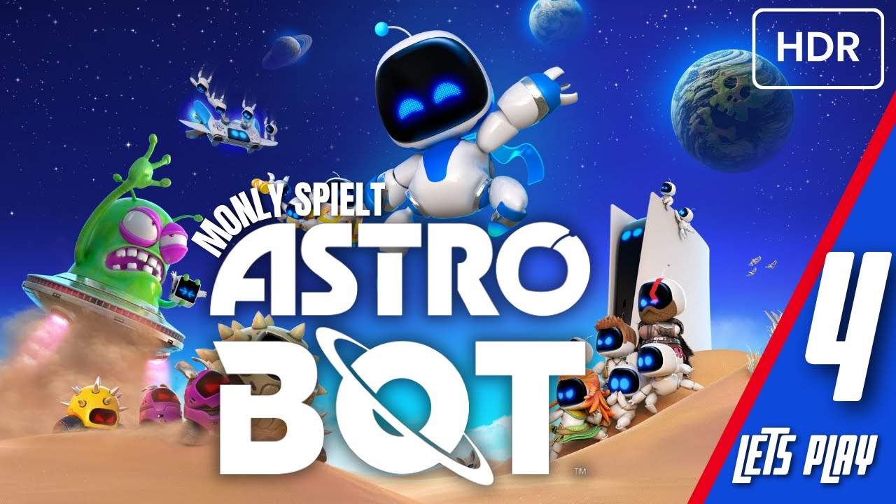Let's Play ASTRO BOT #4 German (4K@60fps HDR / PS5 Pro) #entspannt