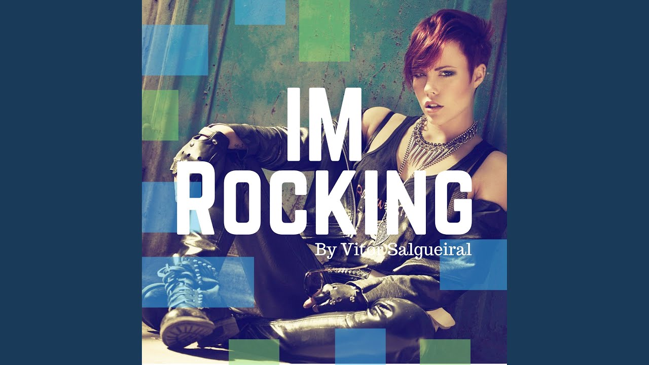 I'm Rocking
