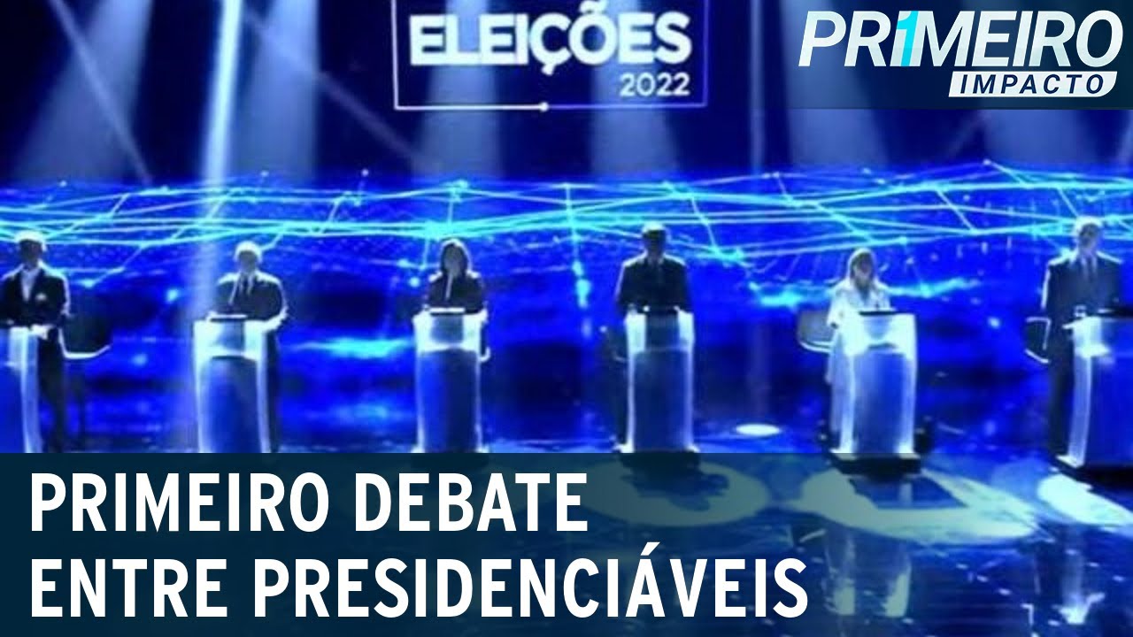 Primeiro debate na TV d&aacute; o tom do in&iacute;cio da campanha | Primeiro Impacto (29/08/22)
