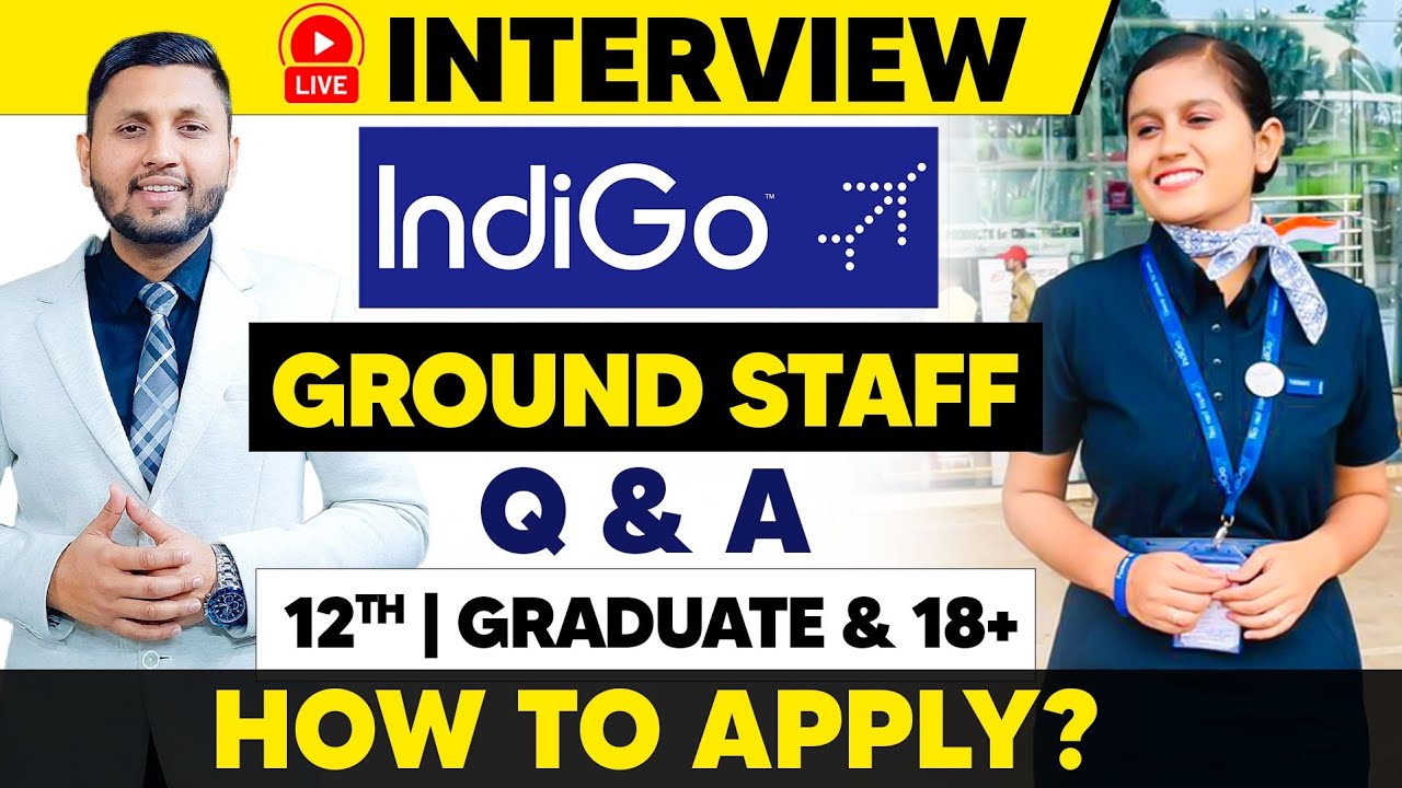IndiGo Ground Staff Interview 2024 | Question & Answers | Airport Ground Staff Job | Cabin Crew Job