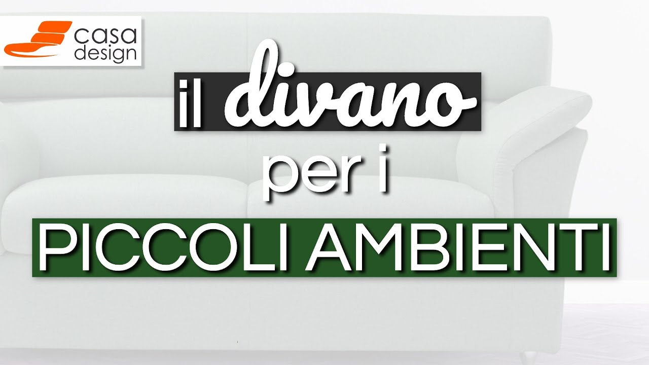 Il divano per i piccoli ambienti