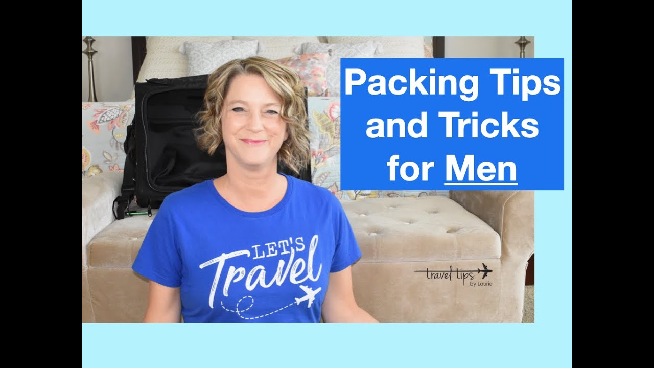 Packing Tips and Tricks for Men (from a pilot)