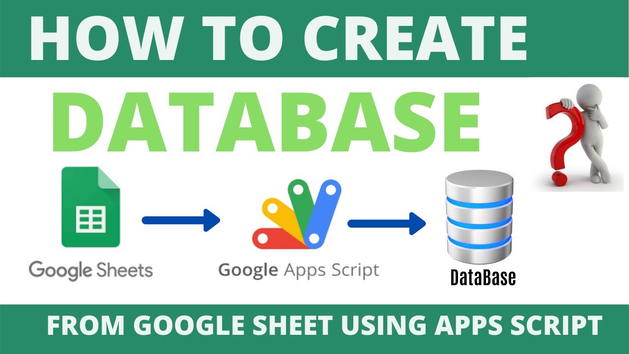 Create database from Google Sheet using Apps Script | Save data from google sheet into a database