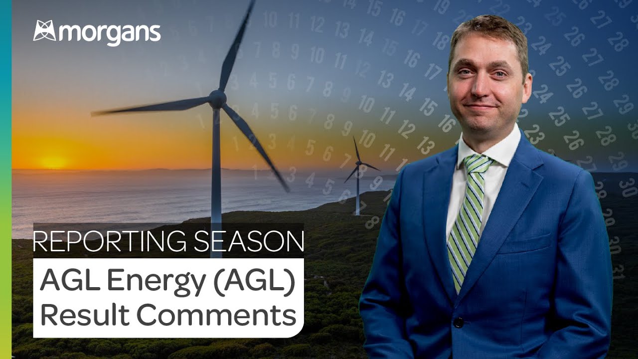 AGL Energy (AGL) Result - Analyst Comments | Reporting Season, August 2023