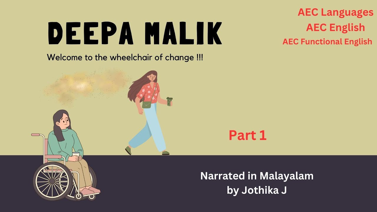 AEC English | Wheelchair of Change | Deepa Malik | aecworld.in | Narrated in Malayalam by Jothika J